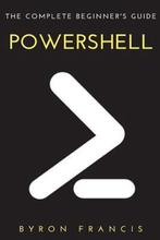 Powershell 9781540670021 Byron Francis, Boeken, Verzenden, Gelezen, Byron Francis