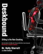 Deskbound: Standing Up to a Sitting World, Verzenden, Nieuw