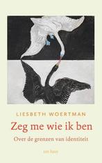 Zeg Me Wie Ik Ben |  NIEUW | Woertman, Liesbeth | 9789025913, Ophalen of Verzenden, Nieuw, Woertman, Liesbeth