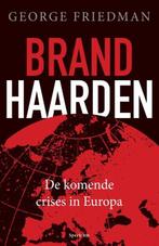 Brandhaarden | 9789000345151 | George Friedman, Zo goed als nieuw, George Friedman