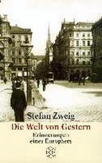 Die Welt Von Gestern 9783596211524 Stefan Zweig, Boeken, Verzenden, Gelezen, Stefan Zweig