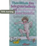 Een hele grote badkuip vol 9789021477503 Olthuis, Verzenden, Gelezen, Olthuis
