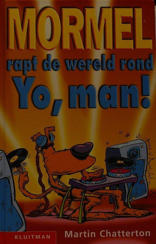 Mormel rapt de wereld rond yo man, Boeken, Overige Boeken, Ophalen of Verzenden