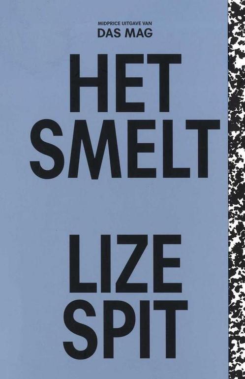Het smelt / Das Mag Midprices / 1 9789492478641 Lize Spit, Boeken, Romans, Zo goed als nieuw, Verzenden