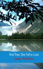 And Then She Fell in Love 9789402124729 Lady Midleton, Boeken, Verzenden, Zo goed als nieuw, Lady Midleton