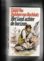 Land achter de horizon 9789021836348, Verzenden, Gelezen, T. Vos-Dahmen von Buchholz