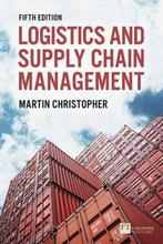 9781292083797 Logistics  Supply Chain Management, Verzenden, Zo goed als nieuw, Martin Christopher