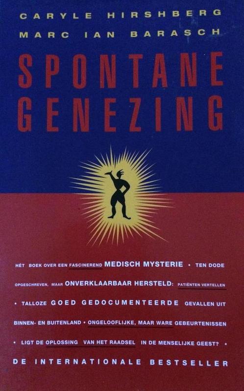 Spontane genezing 9789021526829 C. Hirshberg, Boeken, Gezondheid, Dieet en Voeding, Gelezen, Verzenden