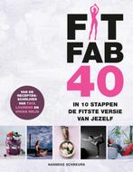 Fit Fab 40 9789021582689 Nanneke Schreurs, Verzenden, Gelezen, Nanneke Schreurs