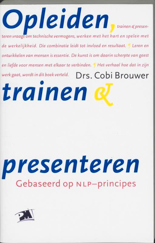 Opleiden, trainen en presenteren / PM-reeks 9789024413348, Boeken, Politiek en Maatschappij, Gelezen, Verzenden