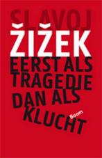 Eerst als tragedie, dan als klucht 9789461054968, Boeken, Verzenden, Gelezen, Slavoj Zizek