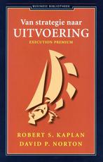 Van strategie naar uitvoering - Robert S. Kaplan - 978904700, Verzenden, Nieuw