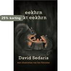 Eekhrn zkt eekhrn 9789048806652 David Sedaris, Verzenden, Gelezen, David Sedaris