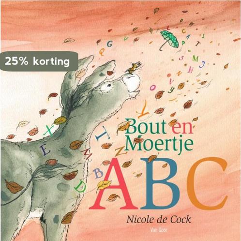 Bout en Moertje ABC 9789000346707 Nicole de Cock, Boeken, Prentenboeken en Plaatjesalbums, Zo goed als nieuw, Verzenden