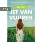 Liegbeest 9789045218717 Jet van Vuuren, Boeken, Thrillers, Verzenden, Zo goed als nieuw, Jet van Vuuren