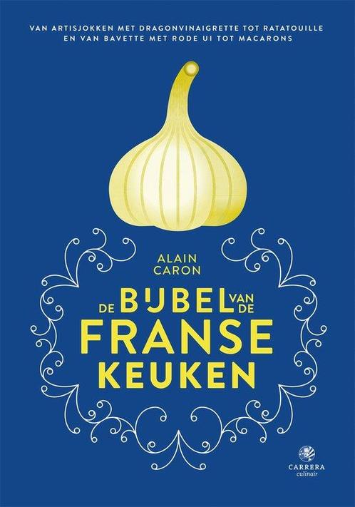 9789048844920 De bijbel van de Franse keuken, Boeken, Kookboeken, Nieuw, Verzenden