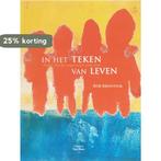 In het teken van leven 9789025956158 Rob Bruntink, Verzenden, Zo goed als nieuw, Rob Bruntink