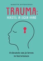 Trauma herstel in eigen hand 9789088509254, Zo goed als nieuw