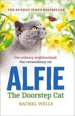 Alfie the Doorstep Cat, Wells, Rachel, Gelezen, Rachel Wells, Verzenden
