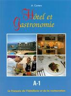 Hotel et Gastronomie A 1 9789066753518, Boeken, Verzenden, Zo goed als nieuw