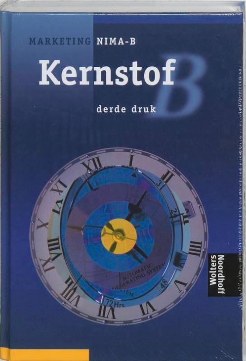 Kernstof B Marketing Nima B  katern druk 3 9789001653972, Boeken, Economie, Management en Marketing, Zo goed als nieuw, Verzenden