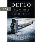 Aan jou de keuze 9789461317117 Luc Deflo, Verzenden, Gelezen, Luc Deflo