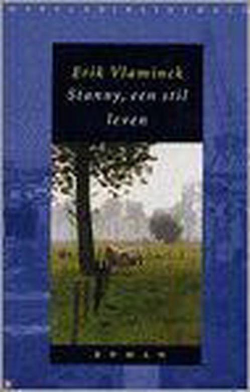 Stanny, een stil leven 9789028417472 E. Vlaminck, Boeken, Romans, Gelezen, Verzenden