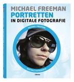 Portretten in digitale fotografie 9789089983312, Boeken, Verzenden, Gelezen, Michael Freeman