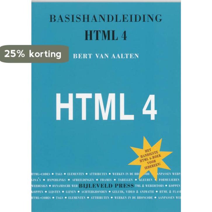 HTML 4 Basishandleiding 9789055481514 B. van Aalten, Boeken, Informatica en Computer, Gelezen, Verzenden