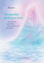 Het sprookje van Eros en Fabel 9789062388455 Novalis, Verzenden, Zo goed als nieuw, Novalis