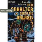 Per Anhalter durch die Galaxis 9783453146976 Douglas Adams, Verzenden, Gelezen, Douglas Adams