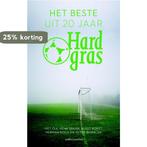 Het beste uit 20 jaar Hard gras 9789026329371 Henk Spaan, Verzenden, Gelezen, Henk Spaan