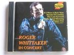 Roger Whittaker - In Concert, Cd's en Dvd's, Verzenden, Nieuw in verpakking