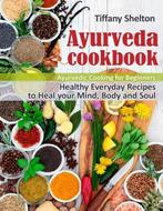 9781087809236 Ayurveda Cookbook Tiffany Shelton, Boeken, Kookboeken, Verzenden, Nieuw, Tiffany Shelton