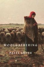 9781408832301 Woolgathering Patti Smith, Boeken, Verzenden, Nieuw, Patti Smith