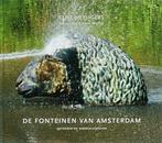 De Fonteinen Van Amsterdam, Ophalen of Verzenden, Nieuw