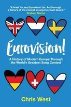 Eurovision A History of Modern Europe Through The Worlds, Boeken, Gelezen, Chris West, Verzenden