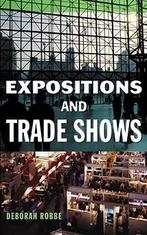 Expositions And Trade Shows 9780471153900, Verzenden, Zo goed als nieuw