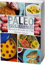 Paleo voor beginners 9789082481204 Elke Gunst, Verzenden, Zo goed als nieuw, Elke Gunst