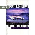 De Dichter 9789022527696 Michael Connelly, Boeken, Thrillers, Verzenden, Gelezen, Michael Connelly