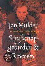 Strafschopgebieden & reserves / Verzameld sportwerk / 4, Verzenden, Gelezen, Jan Mulder
