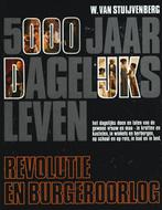 W. van Stuijvenberg - 5000 Jaar Dagelijks Leven - Revolutie, Boeken, Gelezen, W. Van Stuyvenberg, Verzenden