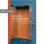 De reis van Hector, of De zoektocht naar het geluk F. Lelord, Verzenden, Gelezen, F. Lelord