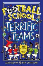Football School Terrific Teams: 50 True Stories of, Boeken, Verzenden, Zo goed als nieuw, Alex Bellos