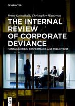 9783111344744 The Internal Review of Corporate Deviance, Verzenden, Nieuw, Petter Gottschalk