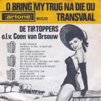 vinyl single 7 inch - De Tip-Toppers - O Bring My Trug Na..., Verzenden, Zo goed als nieuw