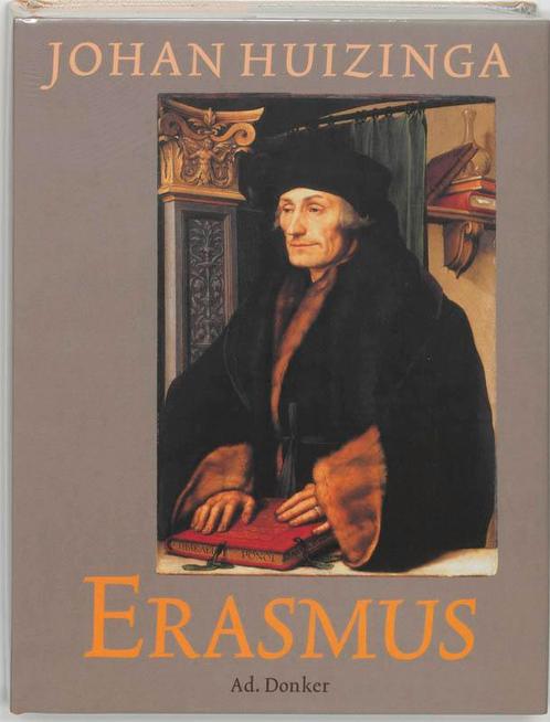 Erasmus 9789061005056 [{:name=>Johan Huizinga, Boeken, Literatuur, Gelezen, Verzenden