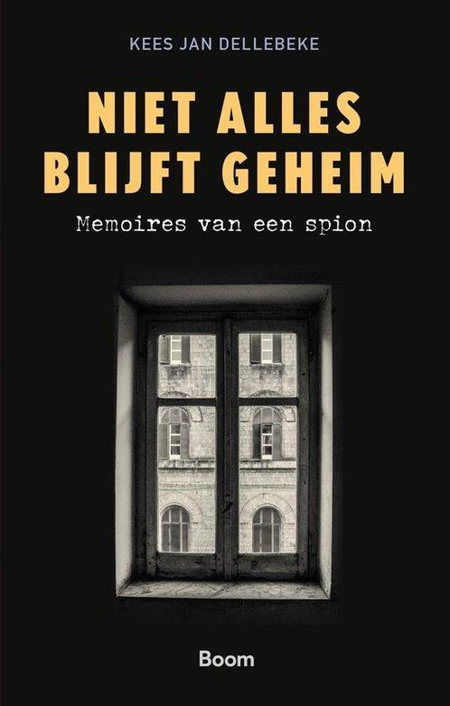 9789024470372 Niet alles blijft geheim Kees Jan Dellebeke, Boeken, Studieboeken en Cursussen, Nieuw, Verzenden