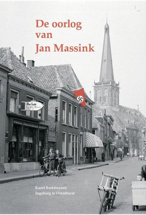 9789492108517 De oorlog van Jan Massink Karel Berkhuysen, Boeken, Studieboeken en Cursussen, Nieuw, Verzenden
