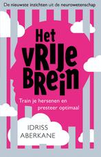 Het vrije brein 9789024577125 Idriss Aberkane, Verzenden, Zo goed als nieuw, Idriss Aberkane